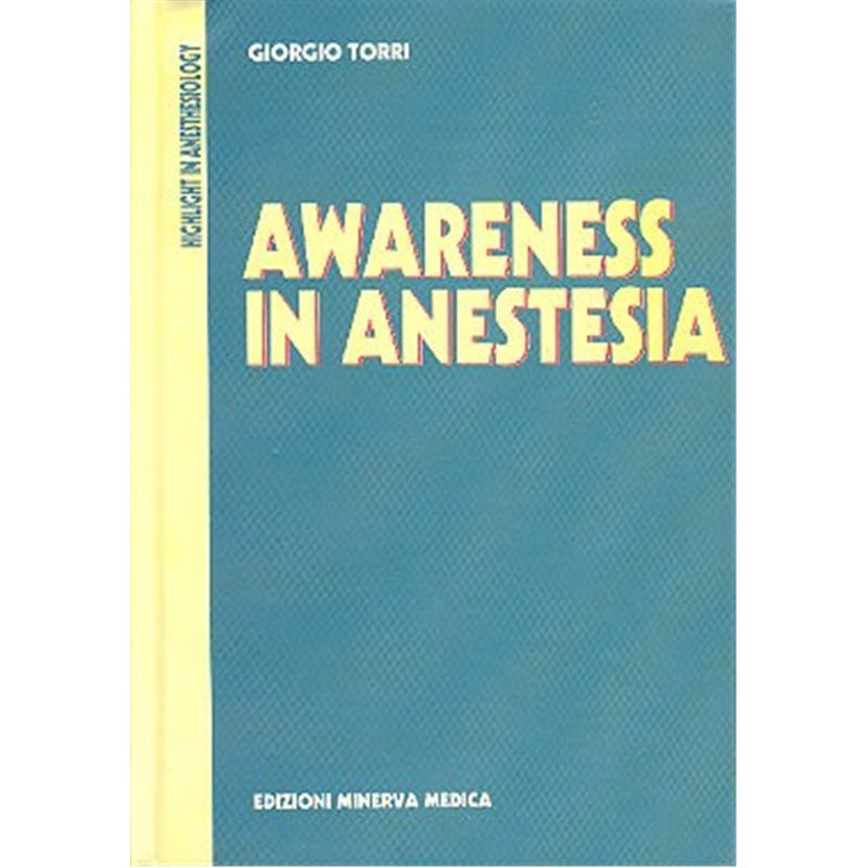 AWARENESS IN ANESTESIA